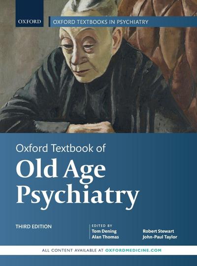 Oxford Textbook of Old Age Psychiatry