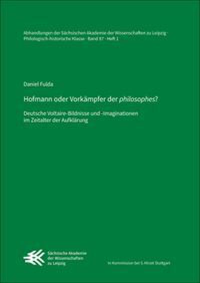 Hofmann oder Vorkämpfer der "philosophes"?