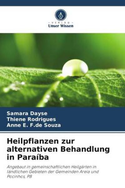 Heilpflanzen zur alternativen Behandlung in Paraíba