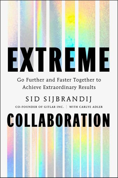 Extreme Collaboration