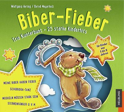 Sternenfänger. Biber-Fieber.