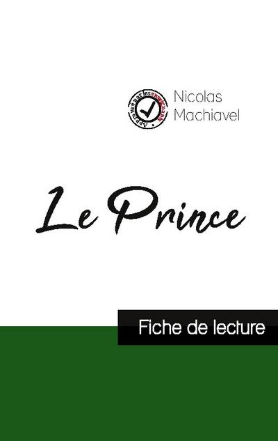 Le Prince de Machiavel (fiche de lecture et analyse complète de l’oeuvre)