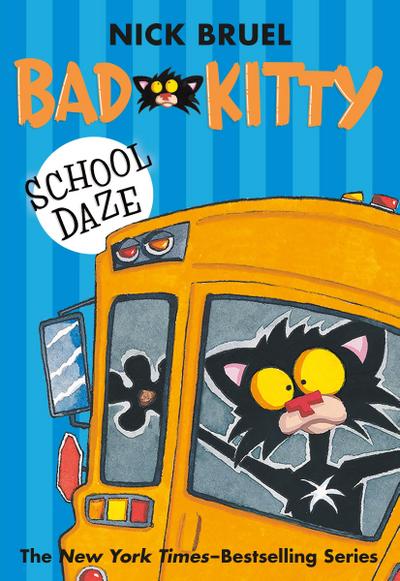 Bad Kitty School Daze (Paperback Black-And-White Edition)