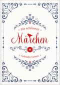 Grimms Märchen: Die schönsten Märchen der Gebrüder Grimm. Märchenbuch Sammlung für Kinder mit 35 Märchen.