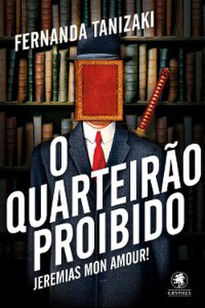O quarteirão proibido