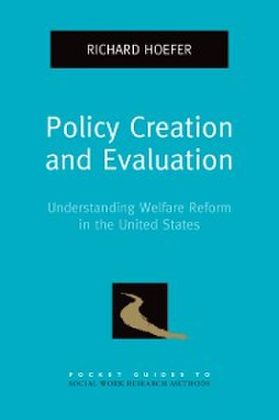 Policy Creation and Evaluation