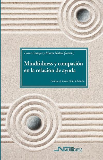 Mindfulness y compasión en la relación de ayuda