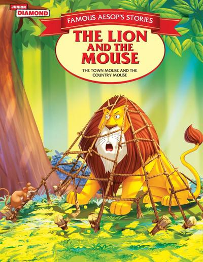 Famous Aesop’s Stories The Lion and the Mouse