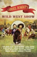 Gabriel Dumont’s Wild West Show