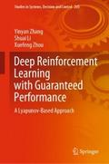 Deep Reinforcement Learning with Guaranteed Perfor