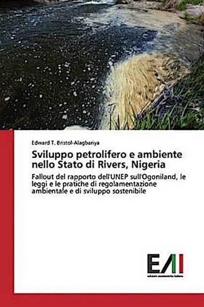 Sviluppo petrolifero e ambiente nello Stato di Rivers, Nigeria