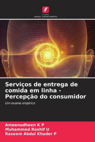 Serviços de entrega de comida em linha - Percepção do consumidor