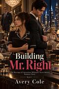 Building Mr. Right