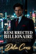 Resurrected Billionaire