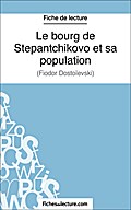 Le bourg de Stepantchikovo et sa population