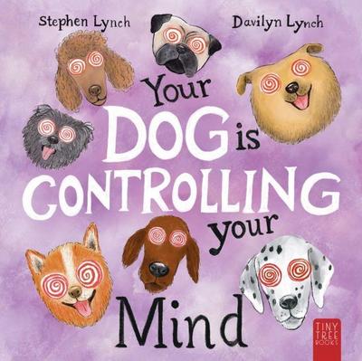 Your Dog Is Controlling Your Mind