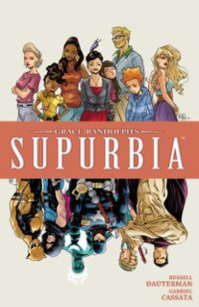 Grace Randolph’s Supurbia Vol. 4