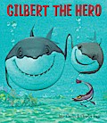 Gilbert the Hero