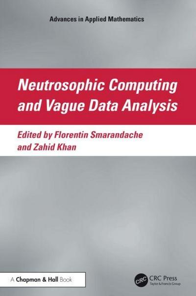Neutrosophic Computing and Vague Data Analysis
