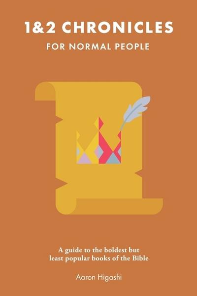 1 & 2 Chronicles for Normal People