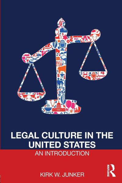 Legal Culture in the United States