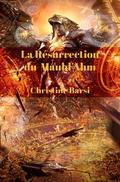 La Résurrection du Mauhl’Ahm