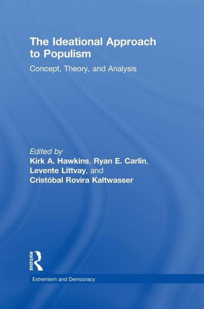 The Ideational Approach to Populism