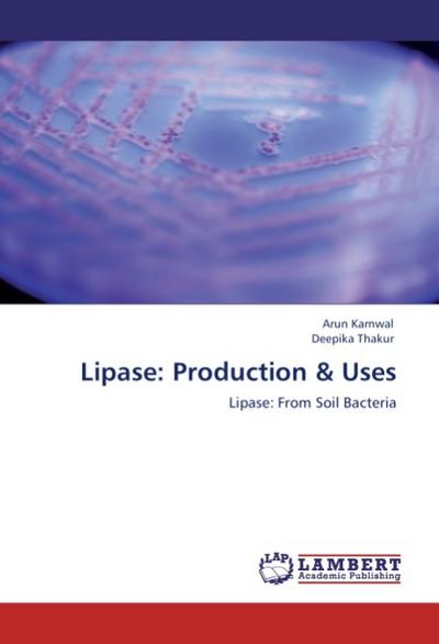 Lipase: Production & Uses