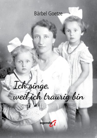 Ich singe, weil ich traurig bin