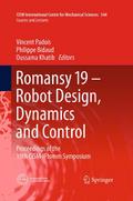 Romansy 19 - Robot Design, Dynamics and Control