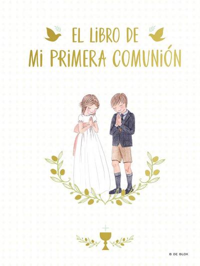 El Libro de Mi Primera Comunión / Your First Communion Keepsake Book