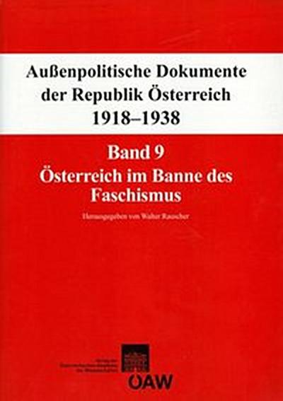 Fontes rerum Austriacarum. Österreichische Geschichtsquellen / Außenpolitische Dokumente der Republik Österreich 1918-1938