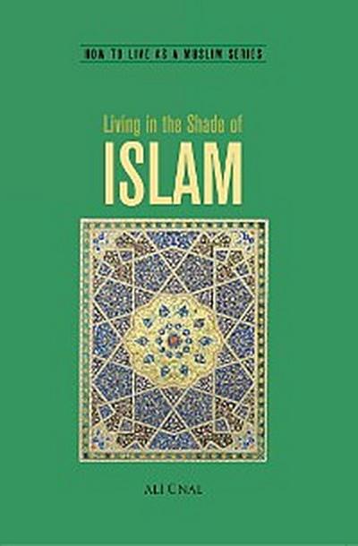 Living in the Shade of Islam