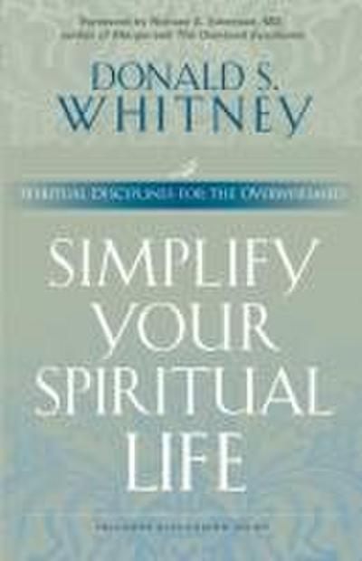 Simplify Your Spiritual Life
