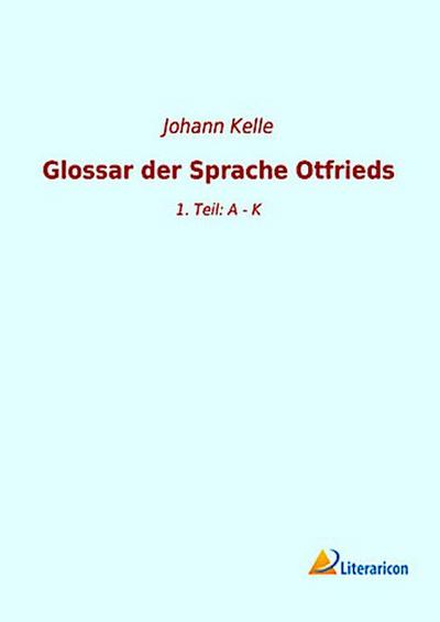 Glossar der Sprache Otfrieds