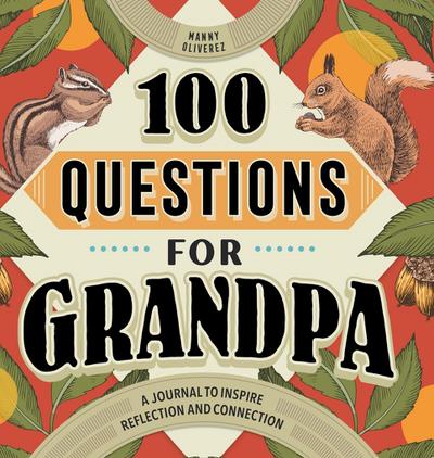 100 Questions for Grandpa
