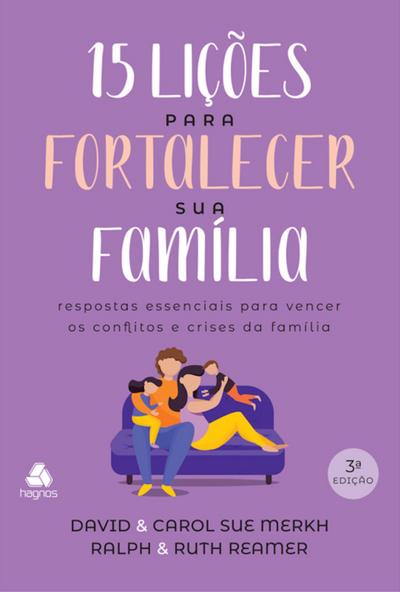 15 lições par fortalecer sua família