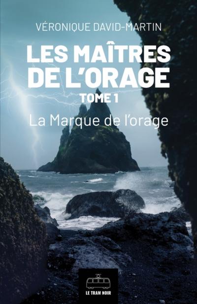Les Maîtres de l’orage - Tome 1