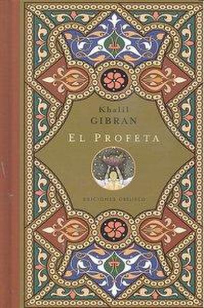 El profeta : palabras de sabiduría y de luz