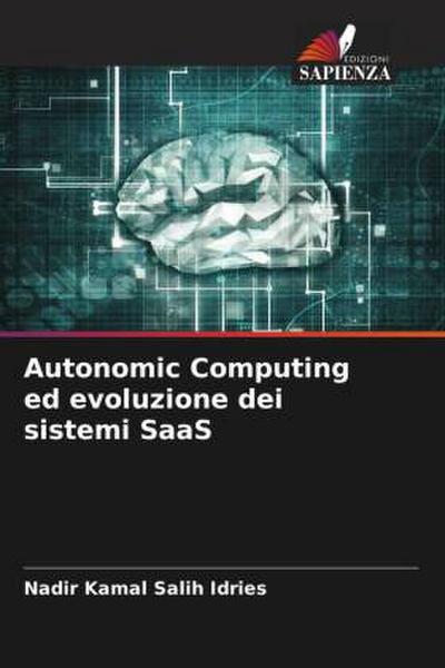 Autonomic Computing ed evoluzione dei sistemi SaaS