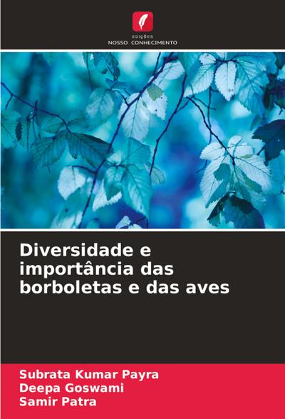 Diversidade e importância das borboletas e das aves
