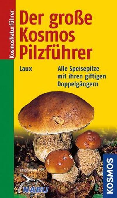 Der große Kosmos Pilzführer