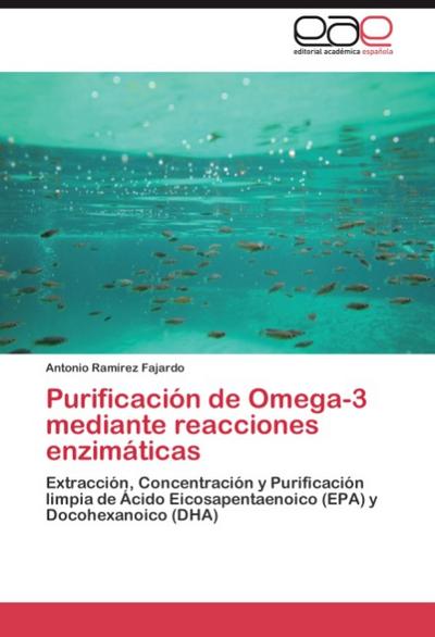 Purificación de Omega-3 mediante reacciones enzimáticas