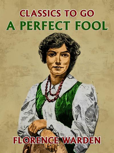 A Perfect Fool