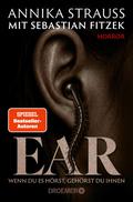 EAR Wenn du es hörst, gehörst du ihnen