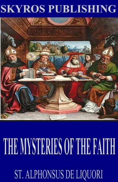 The Mysteries of the Faith