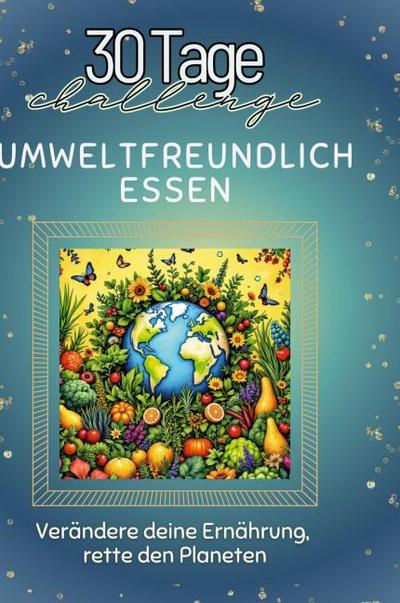 Umweltfreundlich essen