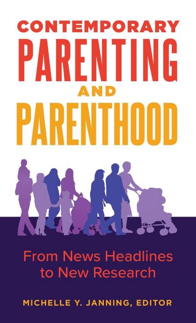 Contemporary Parenting and Parenthood