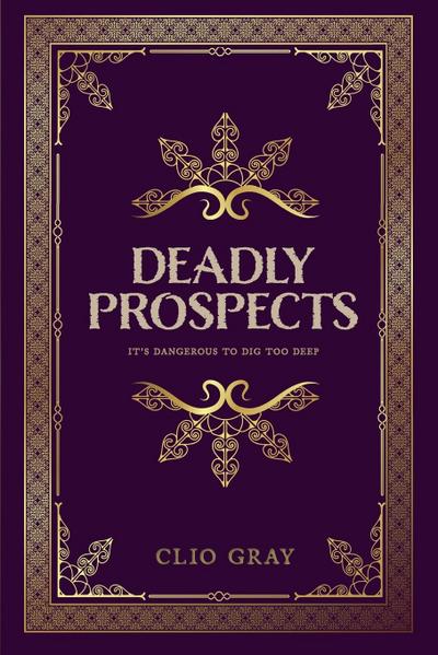 Deadly Prospects