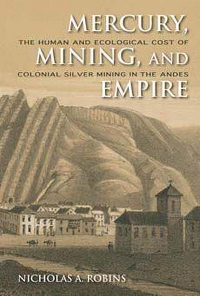 Mercury, Mining, and Empire